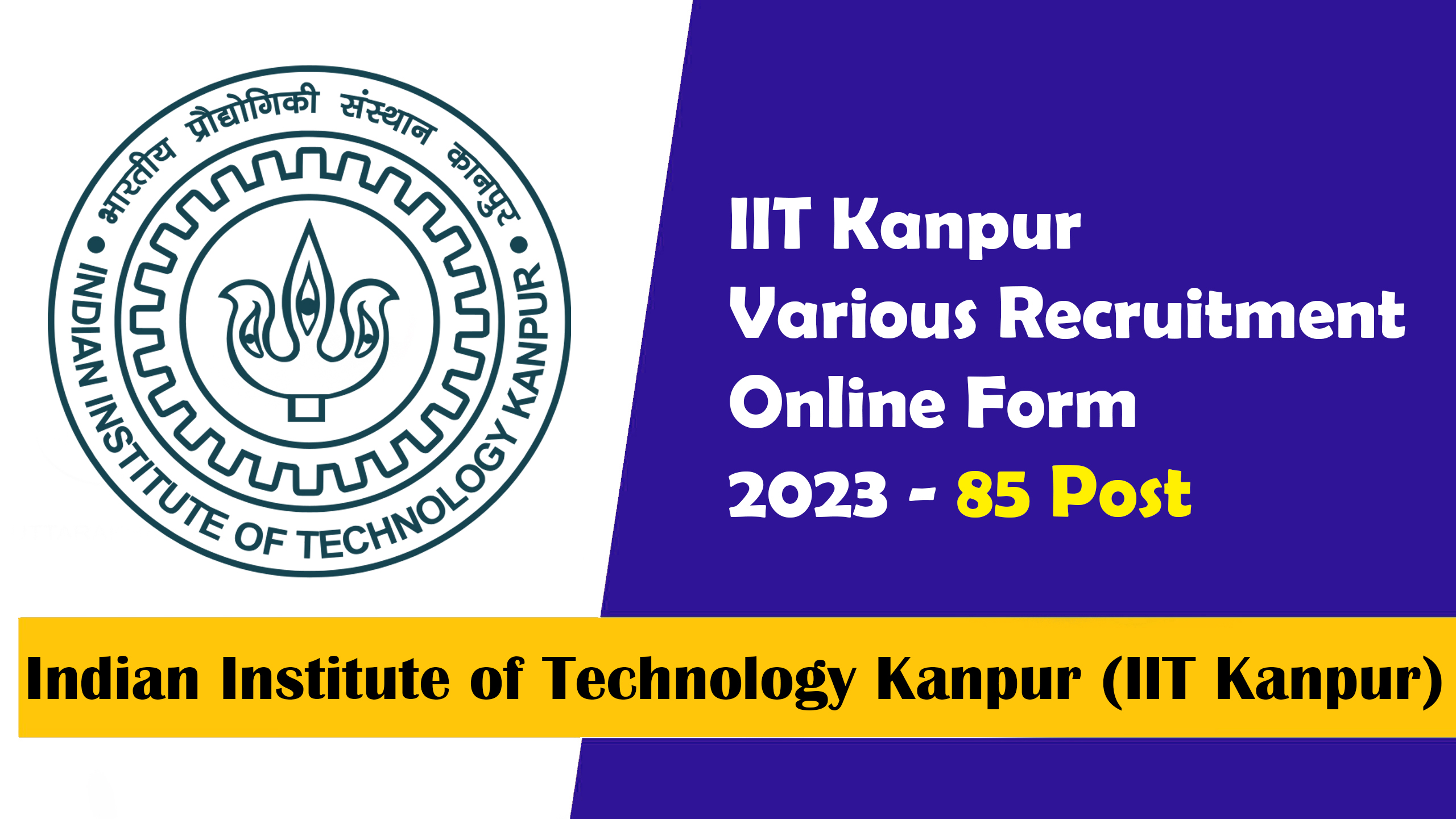 iit-kanpur-various-recruitment-online-form-2023-notification-sarkari